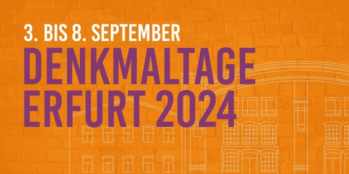 Interner Verweis: Denkmaltage Erfurt vom 3. bis 8. September 2024