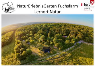 Information über den Naturerlebnisgarten Fuchsfarm als Lernort Natur